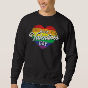 Happy Valentine's Gay Shirt, LGBT Pride Funny Vale Sweatshirt
