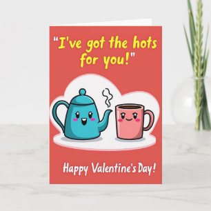 Happy Valentines Hots For You Card