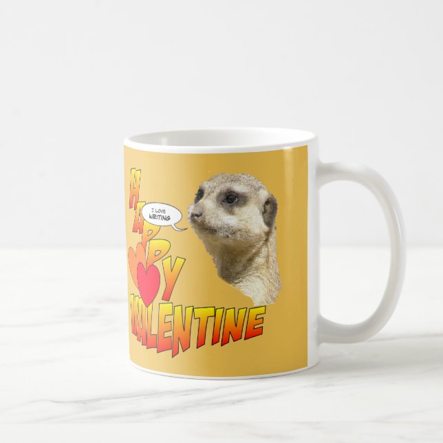 Happy Valentines Meerkat Cust. Writing Coffee Mug (Right)
