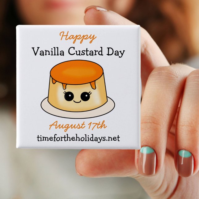 Happy Vanilla Custard Day | August 17th 15 Cm Square Badge (Creator Uploaded)