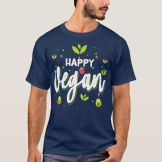 Happy Vegan Strawberries Avocado Vegetables Fruit T-Shirt