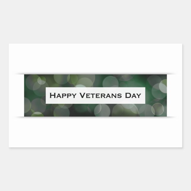 Happy Veterans Day (bokeh) Rectangular Sticker (Front)