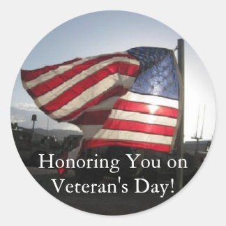 Happy Veteran's Day! Classic Round Sticker
