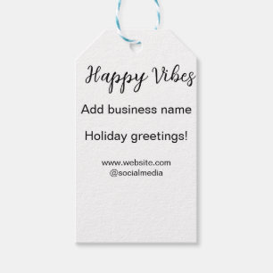 Happy vibes Christmas holiday greetings business y Gift Tags