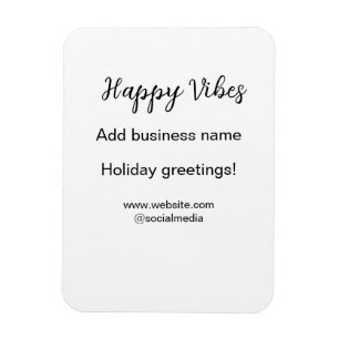Happy vibes Christmas holiday greetings business y Magnet