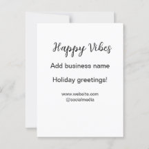 Happy vibes Christmas holiday greetings business y