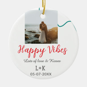 Happy Vibes holiday couple name date wedding red Ceramic Ornament