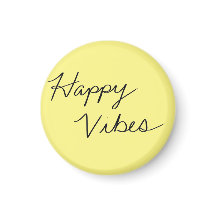 Happy Vibes Yellow Cursive Typography Button