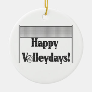 Happy Volleydays Ceramic Ornament