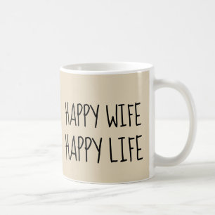 HAPPY WIFE HAPPY LIFE Coffee Mugs