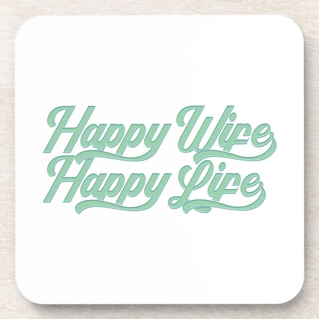 Happy Wife Happy Life Mother's Day | Coaster (Front)