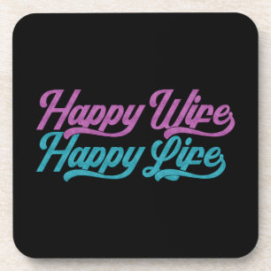 Happy Wife Happy Life Mother's Day   Coaster