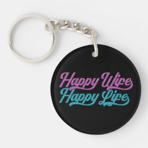 Happy Wife Happy Life Mother's Day   Keychain