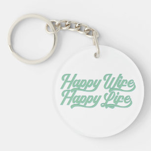 Happy Wife Happy Life Mother's Day   Keychain