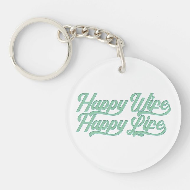 Happy Wife Happy Life Mother's Day | Keychain (Front)
