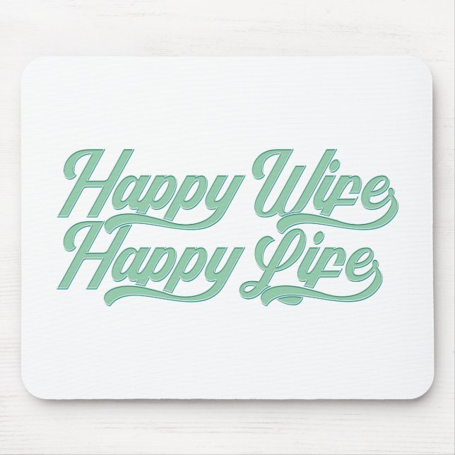 Happy Wife Happy Life Mother's Day | Mousepad (Front)