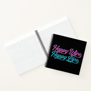 Happy Wife Happy Life Mother's Day Notebook
