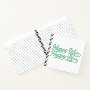 Happy Wife Happy Life Mother's Day   Notebook
