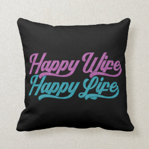 Happy Wife Happy Life Mother's Day   Throw Pillow