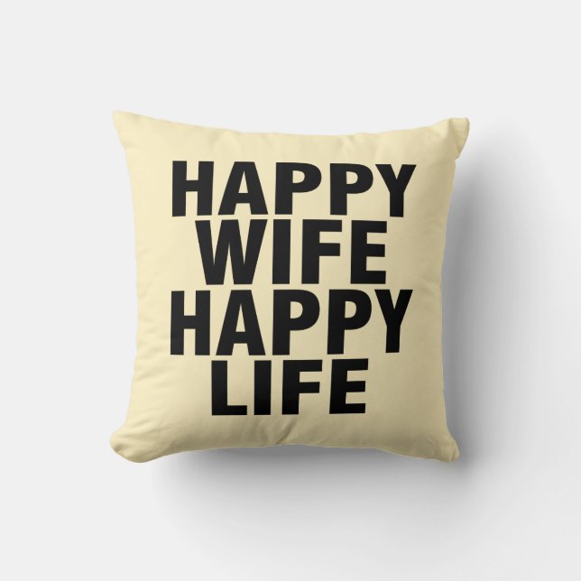 "Happy wife happy life" Personalised Black,Cream Cushion (Front)