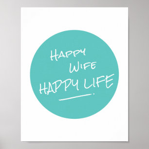 Happy Wife Happy Life Saying Teal Spot Print