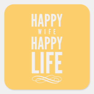 Happy Wife Happy Life Yellow Square Sticker