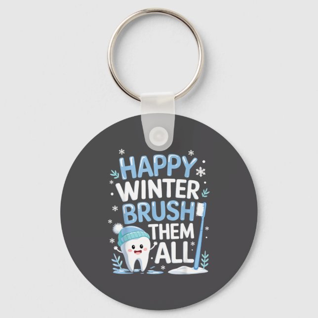 Happy Winter Bruhem All Teeth Dental Dentist Chris Key Ring (Front)