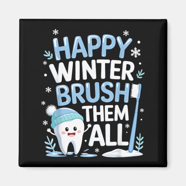 Happy Winter Bruhem All Teeth Dental Dentist Chris Magnet (Front)