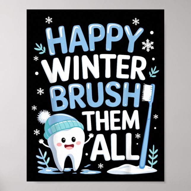 Happy Winter Bruhem All Teeth Dental Dentist Chris Poster (Front)