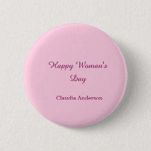 Happy woman's day pink mauve name stylish calligra 6 cm round badge