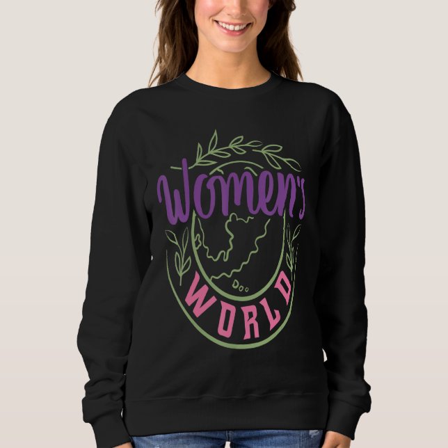 Happy Women's Day 8 March 2022 International Women Sweatshirt (Front)