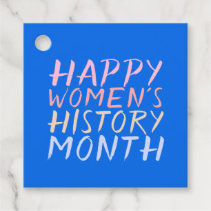 HAPPY WOMEN'S HISTORY MONTH FAVOUR TAGS