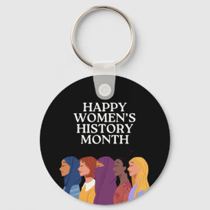 Happy Women's History Month Key Ring