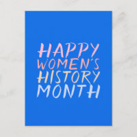 HAPPY WOMEN'S HISTORY MONTH