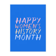 HAPPY WOMEN'S HISTORY MONTH