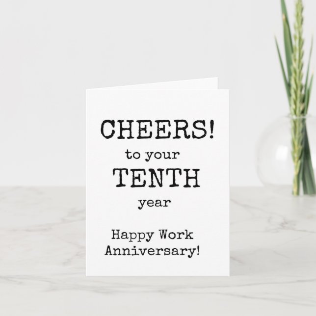 Happy Work Anniversary, Tenth Year Card (Front)