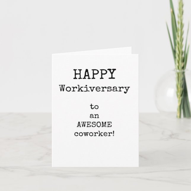 Happy Workiversary Card, Simple, Typed, Card (Front)