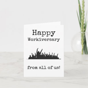 Happy Workiversary From All of Us Card