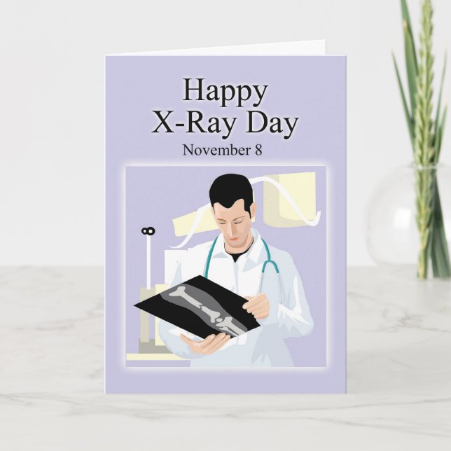 Happy X-Ray Day November 8 Card (Front)