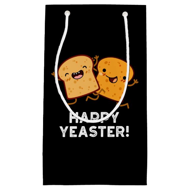 Happy Yeaster Funny Bread Pun Dark BG Small Gift Bag (Front)