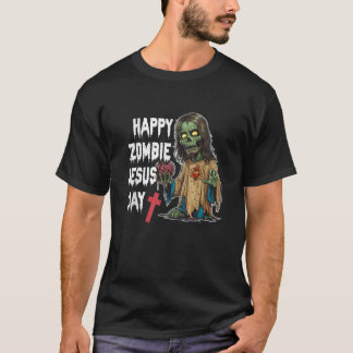 Happy Zombie Jesus Day Skeleton Horror Christ Hall T-Shirt