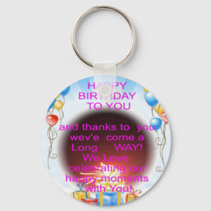 HappyBirthday To you Key Ring