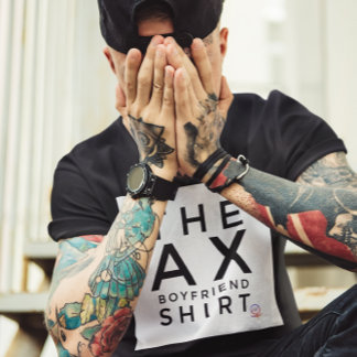 HappyWorkT THE AX BOYFRIEND BREAKUP T-Shirt