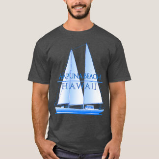 Hapuna Beach Hawaii Nautical Sailing Sailor Premiu T-Shirt