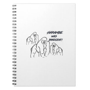 Harambe was Innocent! Notebook