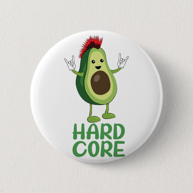Hard Core Avocado Funny 6 Cm Round Badge (Front)