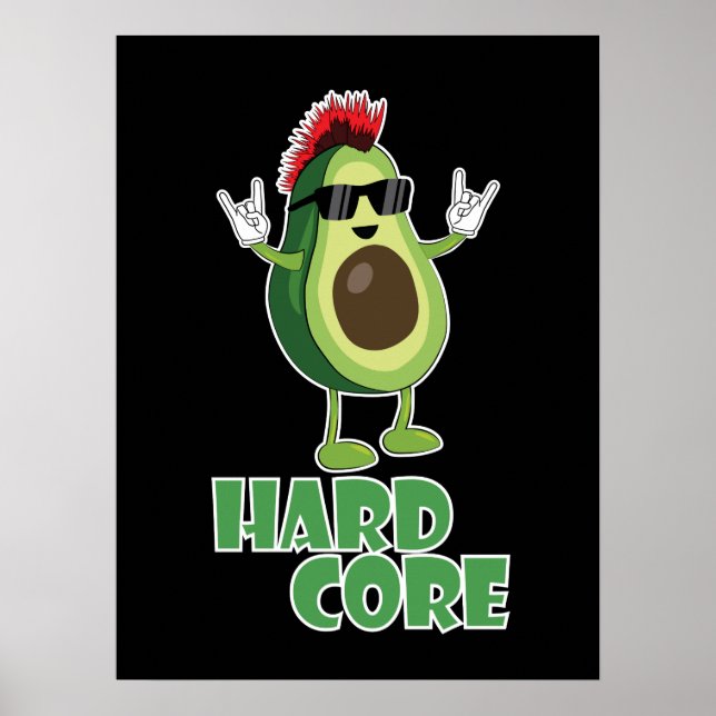 Hard Core Avocado Funny Poster (Front)