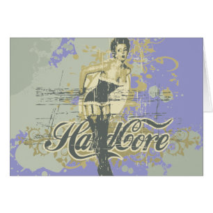 Hard Core Girl T-shirts and Gifts