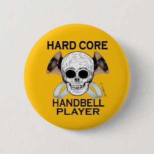 Hard Core Handbell Player 6 Cm Round Badge