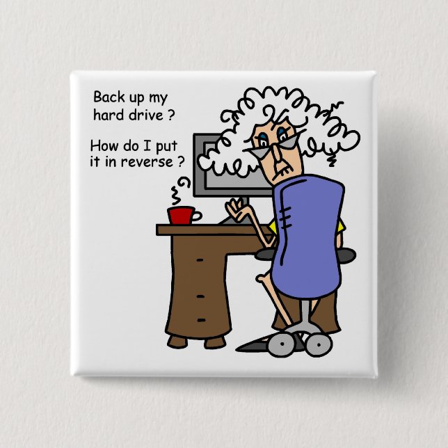 Hard Drive Back Up Humourous 15 Cm Square Badge (Front)